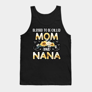 blessed to be called mom and nana Tank Top